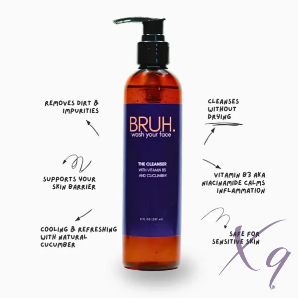 Bruh. - The Cleanser 8fl.oz